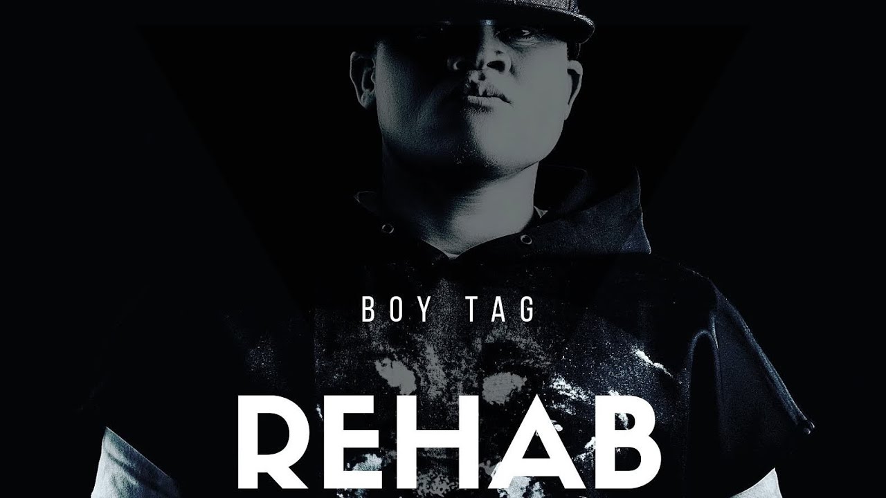 Boy TAG - Rehab (Studio Freestyle)