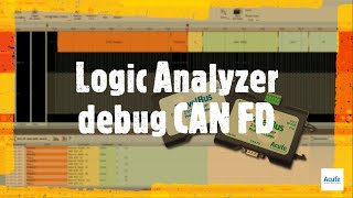 CAN FD debug - TB3016B Logic Analyzer - Acute Technology Inc.