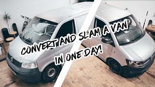 @stitchesandsteel Try To Convert and Slam A Volkswagen Transporter T5 In ONE DAY! Can They Do It?