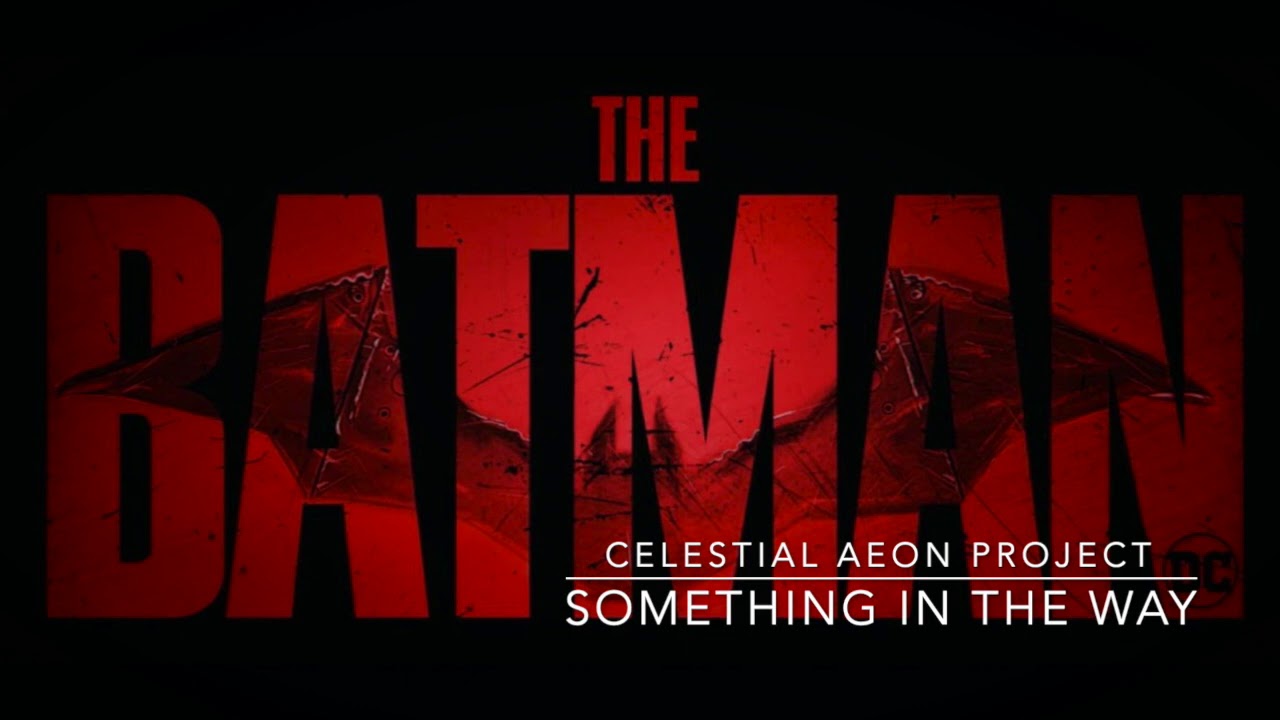 The Batman Teaser Trailer Music Something In The Way Medieval Style