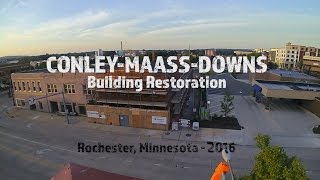 Conley-Maass-Downs Building Restoration, 2016 - Time Lapse