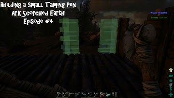 Building a small Taming Pen, Ark S.E. Ep. #4