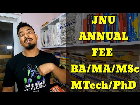 JNU ANNUAL FEE Structure for BA/MA/MSc/PhD/MTech/BSc-Msc/MPH Full Video