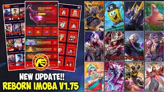 NEW REBORN IMOBA V1.75 | APK SCRIPT SKIN MLBB TERBARU 2025