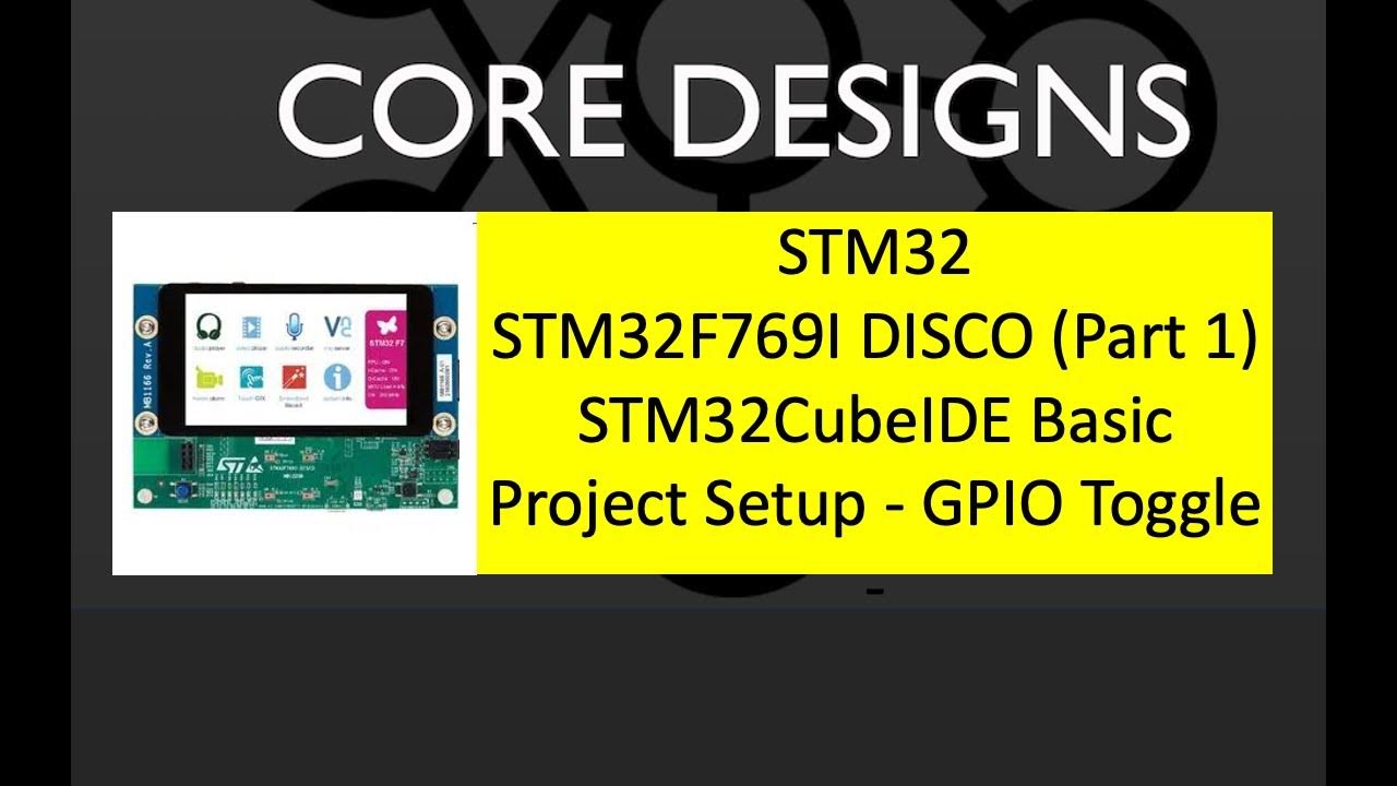STM32F769I DISCO Part 1 - BasicProjectSetup - GPIO Toggle - YouTube