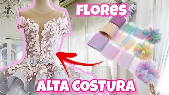 COMO hacer FLORES DE TELA para VESTIDOS de ALTA COSTURA