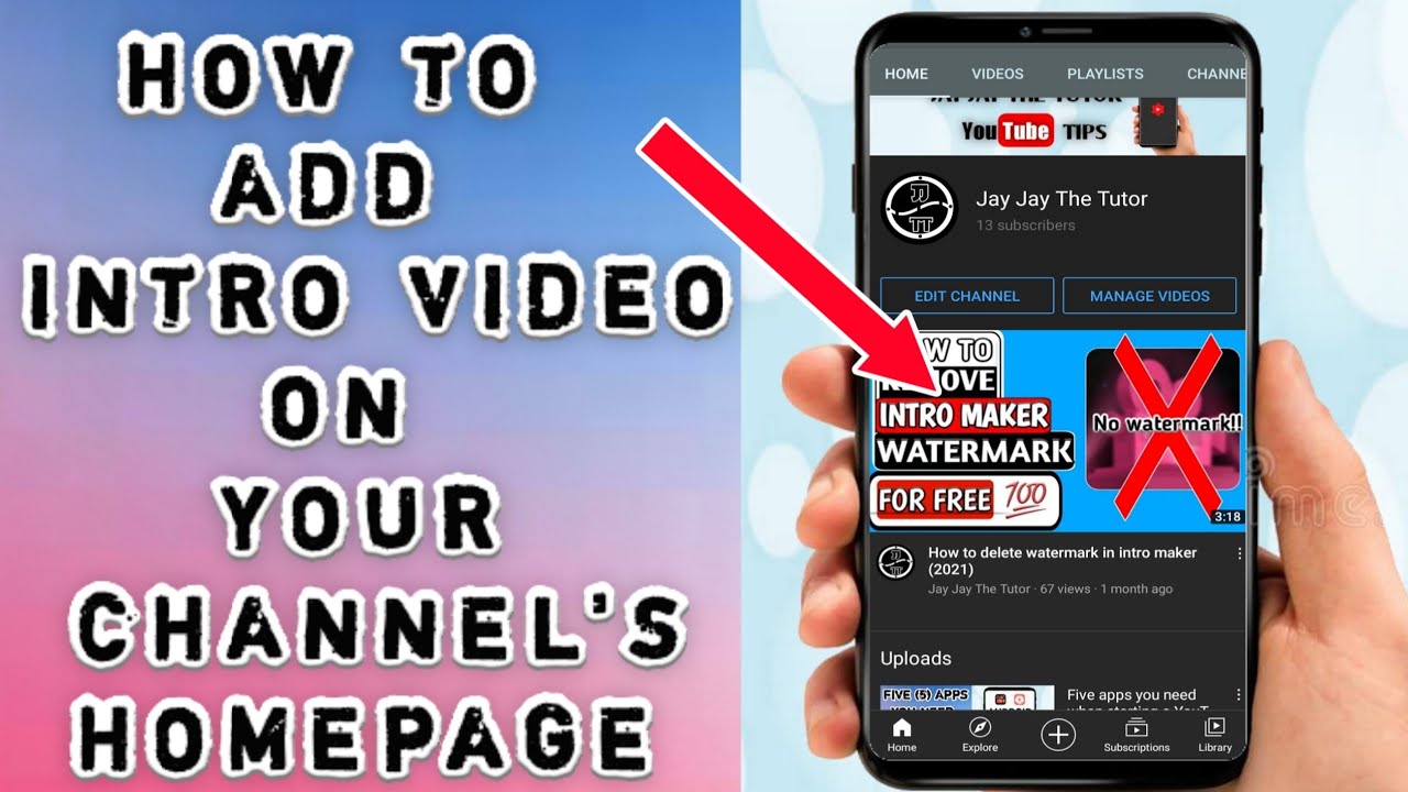 How to add intro video on YouTube channel homepage 2021 | Android - YouTube