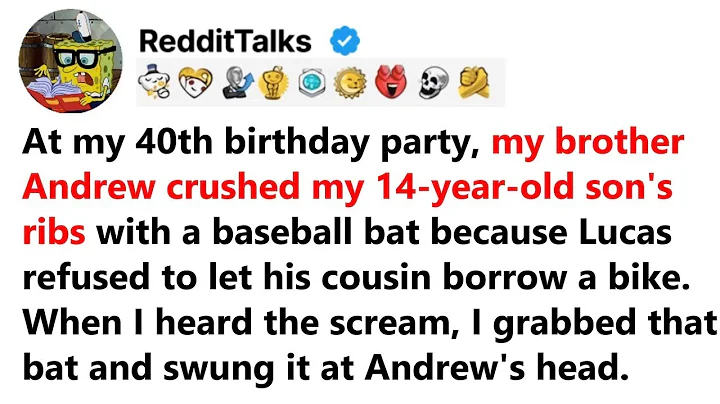 At my 40th birthday party, my brother Andrew crushed my 14 year old son's ribs with a baseball