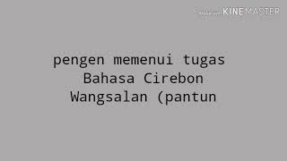 Wangsalan (Pantun) Tugas Bahasa Cirebon