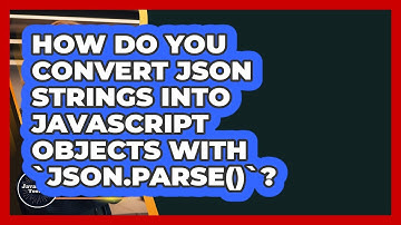 How Do You Convert JSON Strings Into JavaScript Objects With `JSON.parse()`? - JavaScript Toolkit