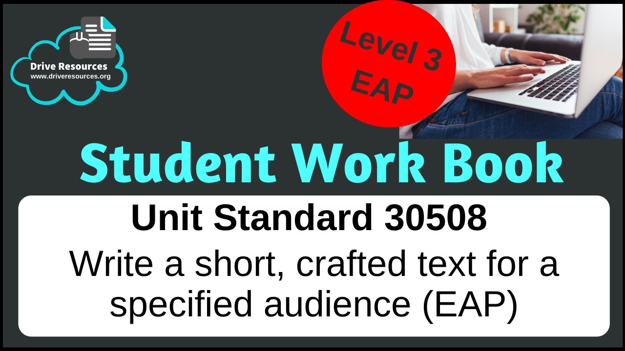 US30508 - Write a short, crafted text for a specified audience (EAP - Level 3)