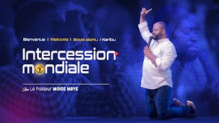 INTERCESSION MONDIALE / JEUDI  25-04-2024 / AVEC LE PASTEUR MOISE MBIYE