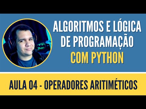 Aula 04 - Operadores Aritméticos (explicação)