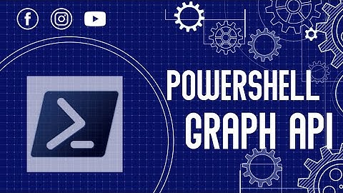 Using PowerShell to Leverage Microsoft Graph Api