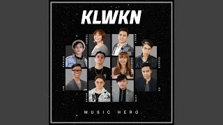 Video thumbnail of "Music Hero - KLWKN (Full Band)"
