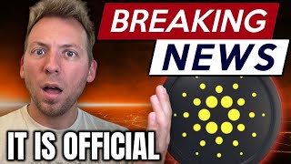 CARDANO ADA - **BREAKING NEWS** IT IS OFFICIAL...HERE WE GO AGAIN!