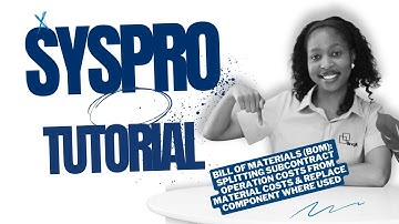 Smart Ways to Split SYSPRO BOM Operation Costs