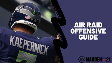 How I Run The Best Spread Offensive Scheme In Madden 21| Air Raid Offensive Guide|