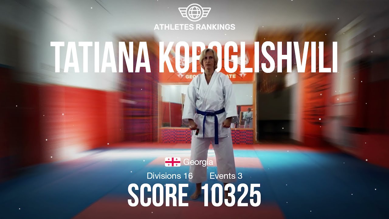 Tatiana Koroglishvili. TOP-10 Karate Athletes Rankings 2020