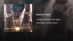 Outside Today - NBA YoungBoy (1 Hour Loop)