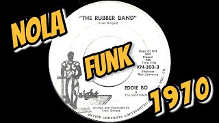 Eddie Bo & The Soulfinders - The Rubber Band [Knight] 1970 NOLA Funk 45