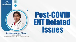 Post-COVID ENT Related Issues | Medicover Hospitals