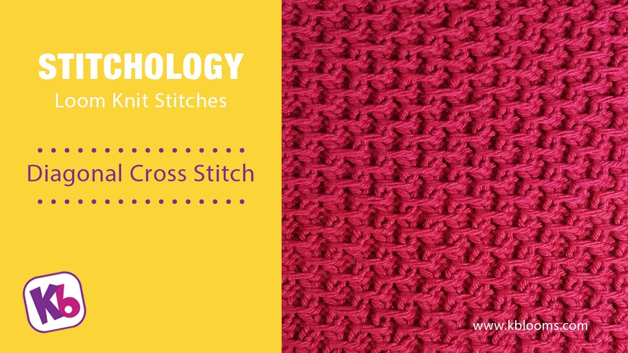 Diagonal Cross Stitch Loom Knitting Stitch YouTube