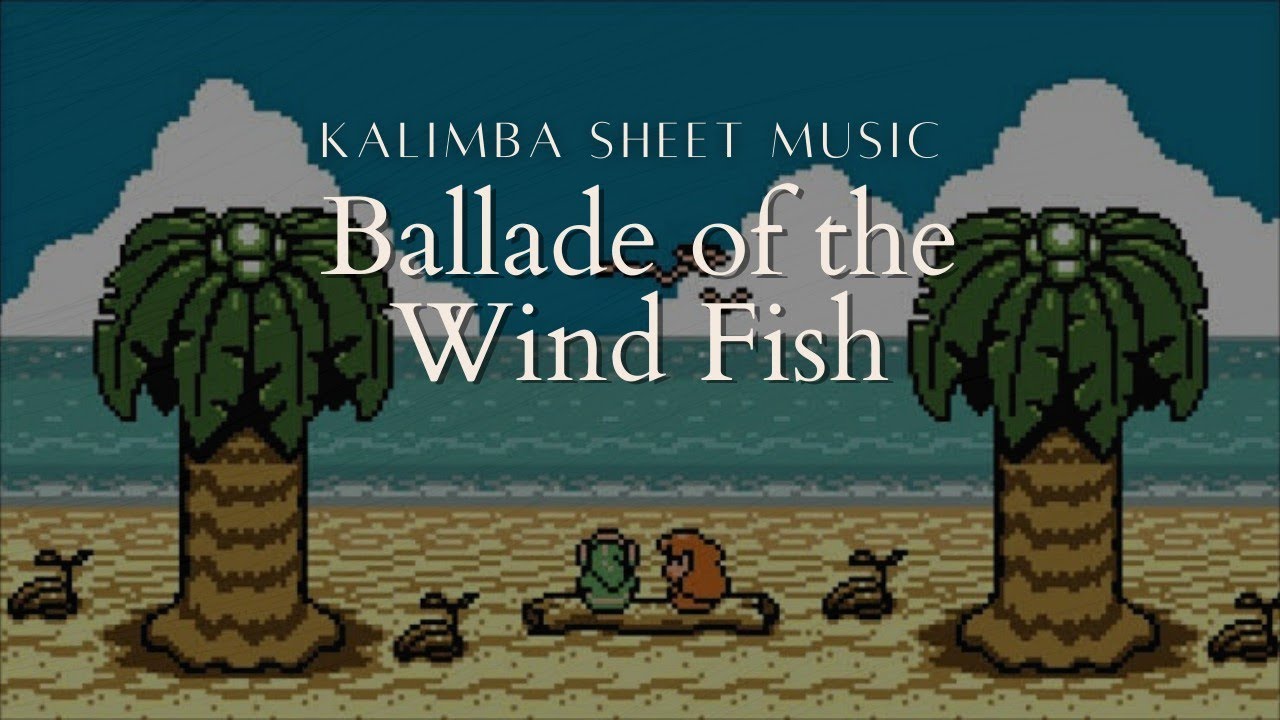 Kalimba Ballad of the Wind Fish Zelda Link's Awakening Score YouTube