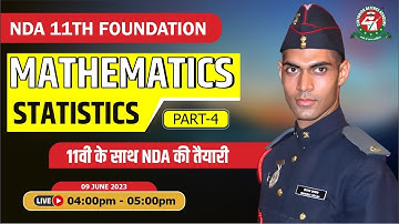 Statistics - 4 Class | Mathematics  Tutorial 2023 | Best NDA 11 Foundation Coaching |
