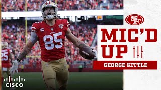George Kittle's Best Mic'd Up Moments | 49ers