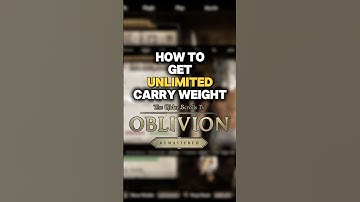 How to get more (unlimited) carry weight - The Elder Scrolls IV: Oblivion Remastered