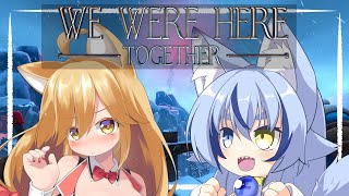 今晩はWE WERE HERE TOGETHERをやるよ！！謎解きつよつよなFOXXちゃんと再び一緒に！【柴園わんこ】【#vtuber 】