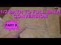 Converting a 1/2 Bath to a Full Bath Part  9