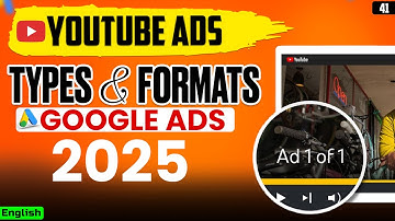 YouTube Ads All Types and Formats Explained | YouTube Ads Full Course in English 2025 #youtubeads