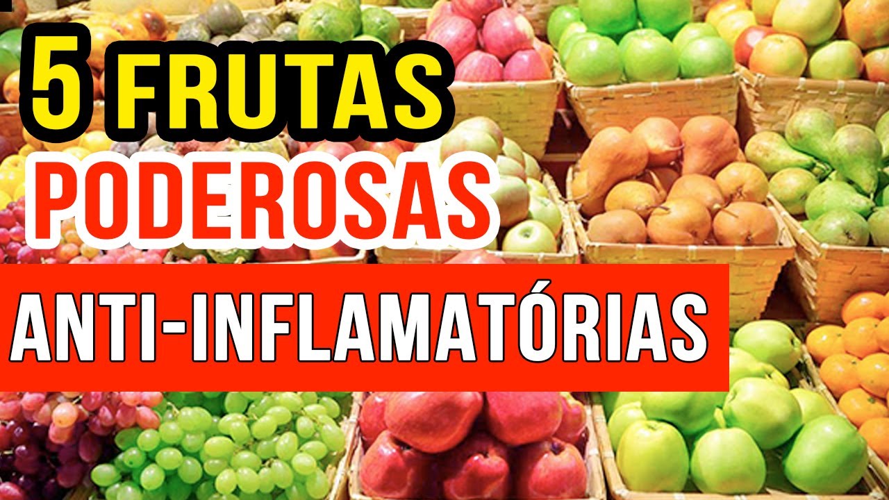 5 Frutas MAIS ANTI-INFLAMATÓRIAS que você deveria consumir e como ...