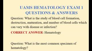 UAMS HEMATOLOGY EXAM 1 QUESTIONS &amp; ANSWERS