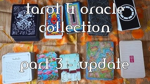 tarot/oracle collection part 3 - update