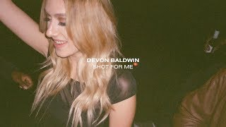 Devon Baldwin - Shot For Me Resimi