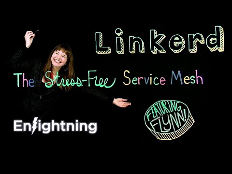 ⚡️ Enlightning - Linkerd: The Stress-Free Service Mesh