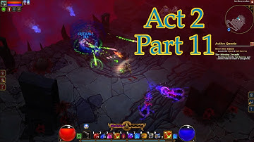 The Grind Arc - Torchlight 2 Act 2 Part 11