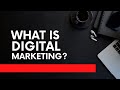 What is Digital Marketing? Introduction to Digital Marketing
