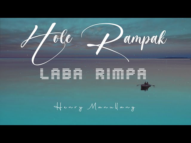 Henry Manullang - Hole Rampak Laba Rimpa  (Official Lyric Video) class=