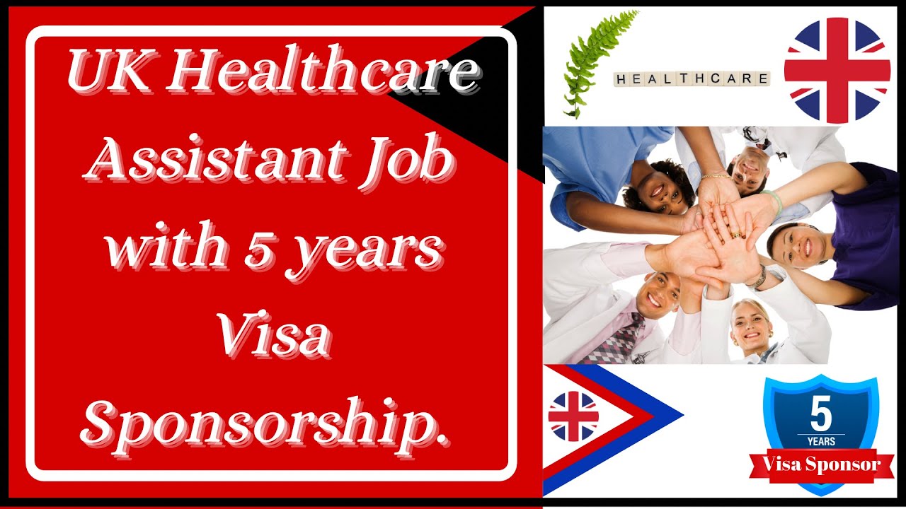 NHS Healthcare Assistant Job in the UK With 5 years Visa Sponsorship