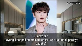 Fanfiction Jeon Jungkook 'From The Misunderstand' Episode 11