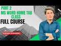 How to make Ms word Home Tab Class|| ایم ایس وارڈ ہوم ٹیب کلاس