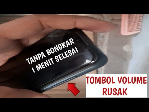 Cara Memperbaiki Tombol Volume HP Yang Susah Dipencet