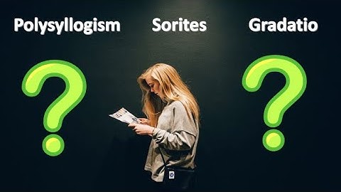 Learning Logic [] 69 [] What is a PolySyllogism? [] Sorites