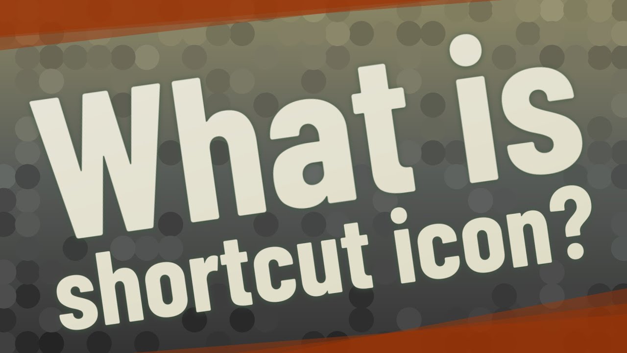 What Is Shortcut Icon YouTube
