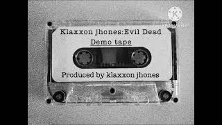 Evil Dead demo tape: evil Dead 94'