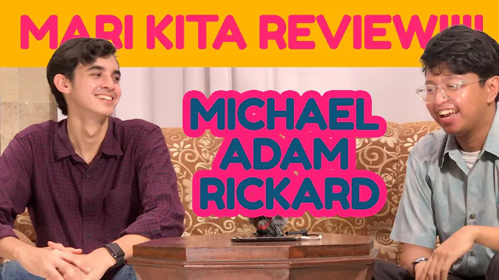 ParleTalk - MARI KITA REVIEW!!! MICHAEL ADAM RICKARD
